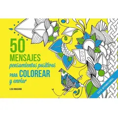 EDAF - 50 Mensajes. Pensamientos Positivos Para Colorear Y Enviar