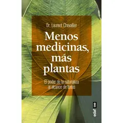 EDAF - Menos Medicinas, Más Plantas. El Poder De La Naturaleza