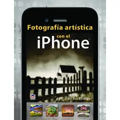 GENERICO - Fotografía Artística Con El iPhone