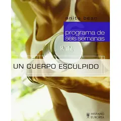 GENERICO - Un Cuerpo Esculpido. Programa De Seis Semanas
