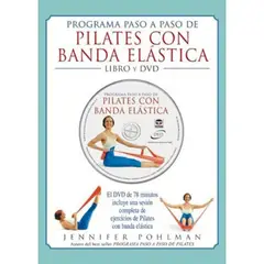 GENERICO - Programa Paso A Paso De Pilates Con Banda Elástica