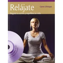 GENERICO - Relájate: Regula Tu Estrés Y Equilibra Tu Vida. Incluye Dvd