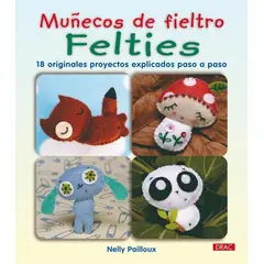 GENERICO - Muñecos De Fieltro Felties. Nelly Pailloux