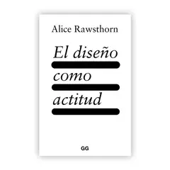 GUSTAVO GILI - El Diseño Como Actitud