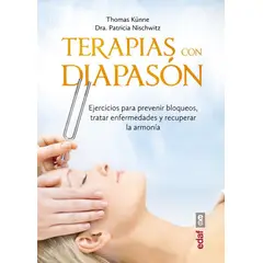 EDAF - Terapia Con El Diapasón. Ejercicios Para Prevenir Bloqueos