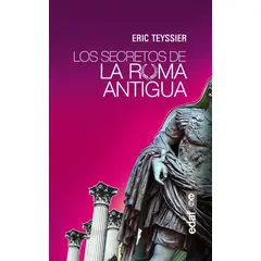 EDAF - Los Secretos De La Roma Antigua