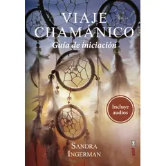 EDAF - Viaje Chamánico. Guía De Iniciación