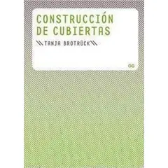 GUSTAVO GILI - Construccion De Cubiertas