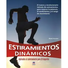 GENERICO - Estiramientos Dinámicos. Aplicados Al Calentamiento