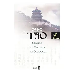 EDAF - Tao. Cuando El Calzado Es Cómodo. Osho (t.d)