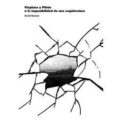 GENERICO - Viaplana Y Piñón, O La Imposibilidad De Una Arquitectura