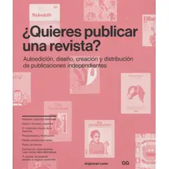 GUSTAVO GILI - ¿Quieres Publicar Una Revista? Angharad Lewis