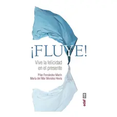 EDAF - Fluye! Vive La Felicidad En El Presente