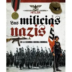 SUSAETA - Las Milicias Nazis En La Segunda Guerra Mundial