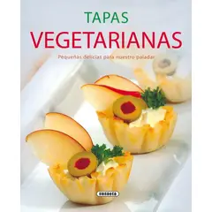 SUSAETA - Tapas Vegetarianas. Pequeñas Delicias Para Nuestro Paladar