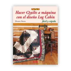 GENERICO - Hacer Quilts A Máquina Con Diseño Log Cabin