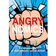 EDAF - Angrynomics. La Economía Y El Descontento Social Actual