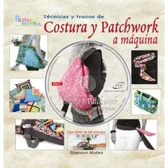 GENERICO - Técnicas Y Trucos De Costura Y Patchwork A Máquina + DVD