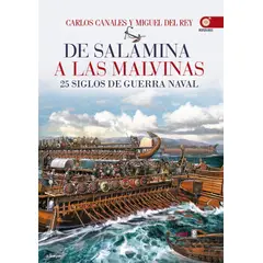 EDAF - De Salamina A Las Malvinas. 25 Siglos De Guerra Naval