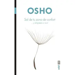 EDAF - Sal De Tu Zona De Confort Y Empieza A Vivir. Osho