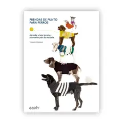 GUSTAVO GILI - Prendas De Punto Para Perros: Aprende A Tejer