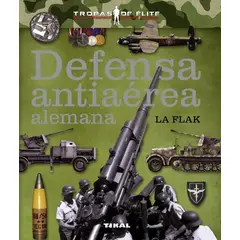 SUSAETA - Defensa Antiaérea Alemana. Tropas Elite