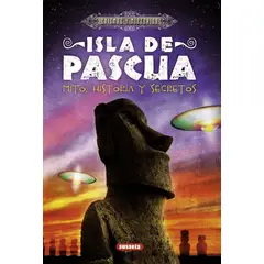 SUSAETA - Isla De Pascua. Mito, Historia Y Secretos