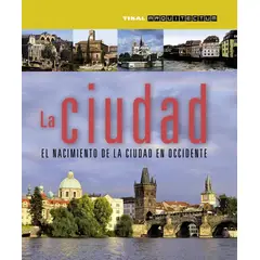SUSAETA - La Ciudad. El Nacimiento De La Ciudad En Occidente