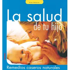 SUSAETA - La Salud De Tu Hijo. Vida Natural