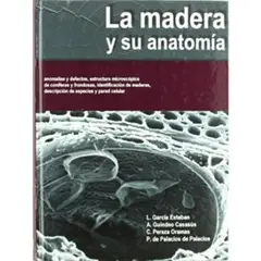 GENERICO - La Madera Y Su Anatomía (t.d)