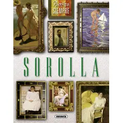 SUSAETA - Sorolla. Pintores De Siempre