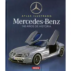 SUSAETA - Atlas Ilustrado. Mercedes-benz. 140 Años De Historia