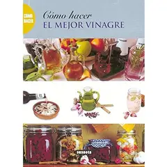 SUSAETA - Cómo Hacer El Mejor Vinagre
