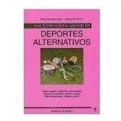 GENERICO - 1000 Ejercicios Y Juegos De Deportes Alternativos