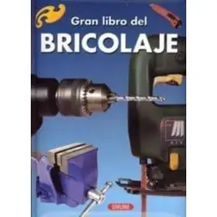 SUSAETA - Gran Libro Del Bricolaje