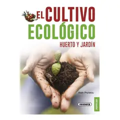 SUSAETA - El Cultivo Ecológico, Huerto Y Jardín. Pequeñas Joyas