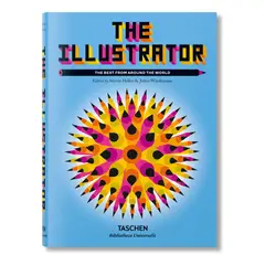 TASCHEN - The Illustrator. The Best From Around The World (t.d) -bu-