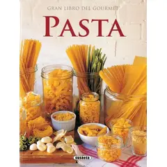 SUSAETA - Pasta. Gran Libro Del Gourmet