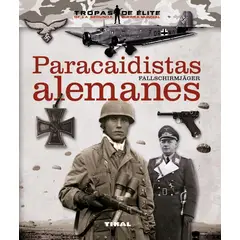 SUSAETA - Paracaidistas Alemanes. Tropas Elite