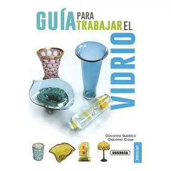 SUSAETA - Guía Para Trabajar El Vidrio. Pequeñas Joyas