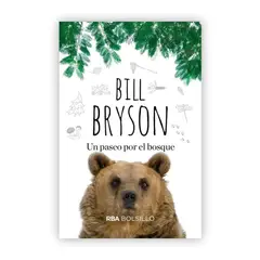 RBA - Un Paseo Por El Bosque. Bill Bryson