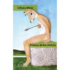 GENERICO - Tristeza De Los Cítricos. Liliana Blum