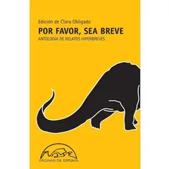 GENERICO - Por Favor, Sea Breve: Antología De Relatos Hiperbreves