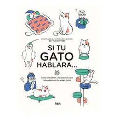 RBA - Si Tu Gato Hablara... Como Mantener Una Relación Sana