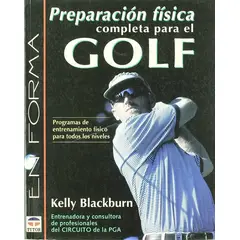 GENERICO - Preparacion Fisica Completa Para El Golf