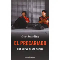 GENERICO - El Precariado. Una Nueva Clase Social