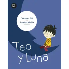 BAMBU - Teo Y Luna. Primeros Lectores