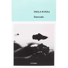 GENERICO - Desnuda. Tres Hermanas. Paola Rivera