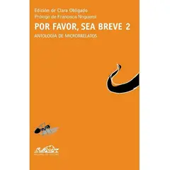 GENERICO - Por Favor, Sea Breve 2: Antología De Microrelatos