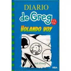RBA - Diario De Greg 12. Volando Voy. Jeff Kinney